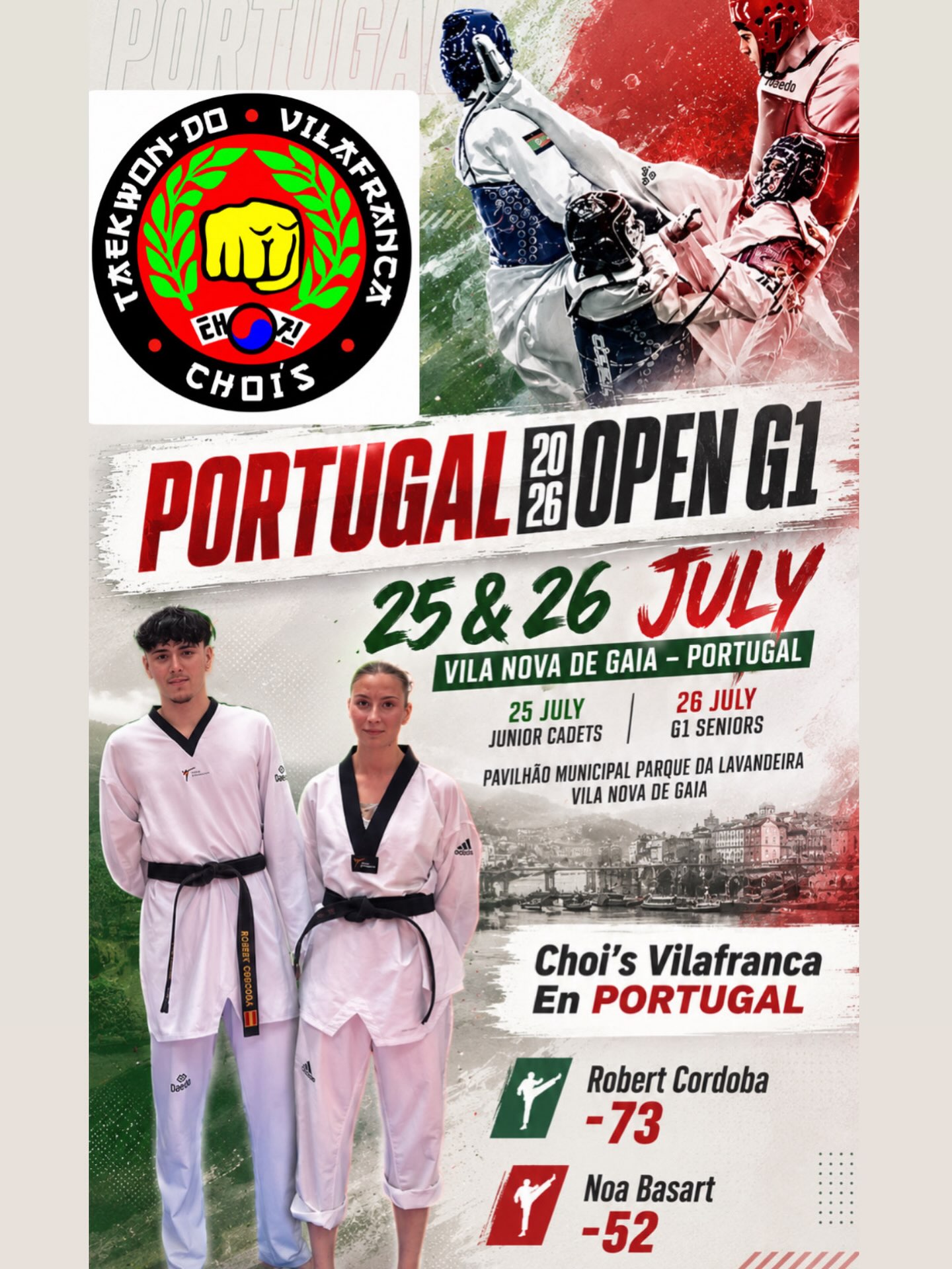 Este fin de semana, CHOI’S VILAFRANCA participará en el Portugal Open G1 y E1 una competición internacional que reunirá a deportistas de gran nivel.
Nuestros representantes serán:
🥋 Robert Cordoba Quer – Junior -73 kg
🥋 Noa Basart Sánchez – Junior -52 kg
¡Os deseamos mucha suerte! A disfrutar de la experiencia y a darlo todo sobre el tatami. 💪🔥